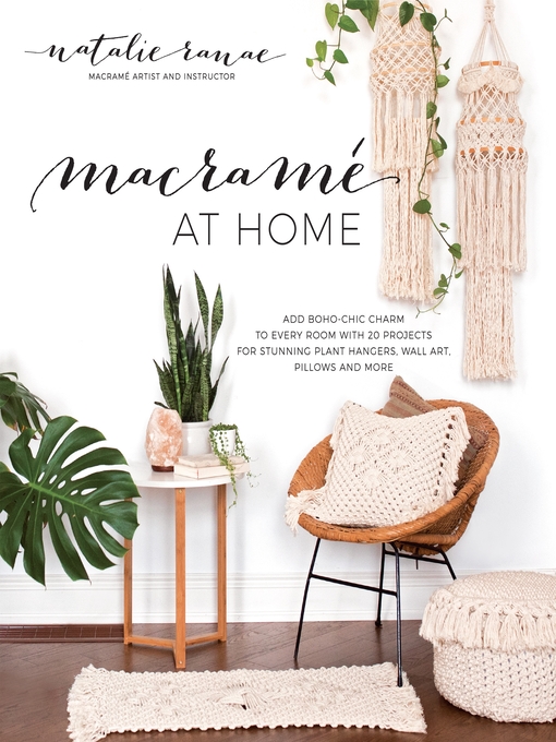 Title details for Macramé at Home by Natalie Ranae - Available